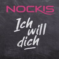 Nockis-Ich-will-dich
